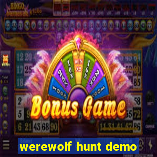 werewolf hunt demo